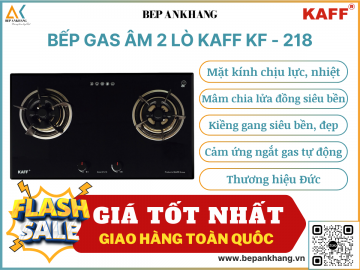 Bếp gas âm 2 lò KAFF F KF - 218 - Thương hiệu Đức